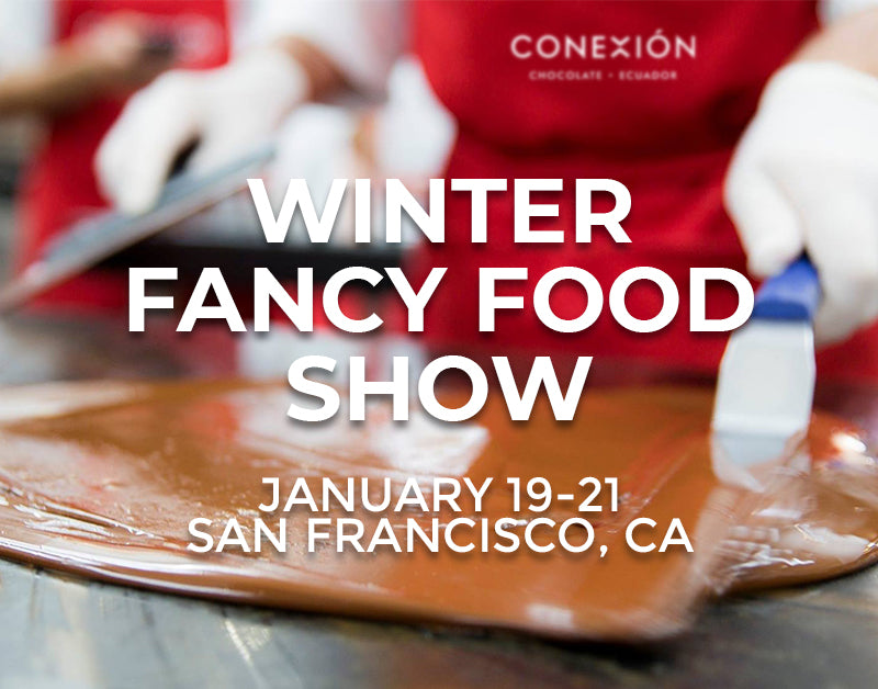 Fancy Food Show 2020 – Conexión Chocolate